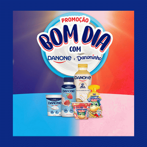 Promoção Bom Dia com Danone e Danoninho 2024