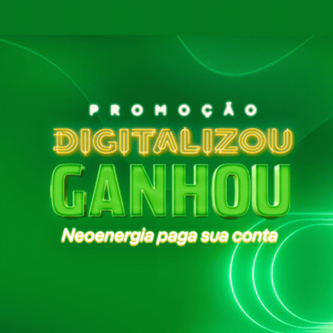 Promoção Neoenergia Digitalizou, Ganhou 2024