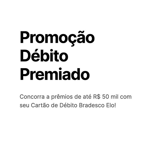 Promoção Elo Bradesco 2024 Débito Premiado