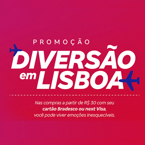 Promoção Bradesco Visa 2024 Diversão em Lisboa