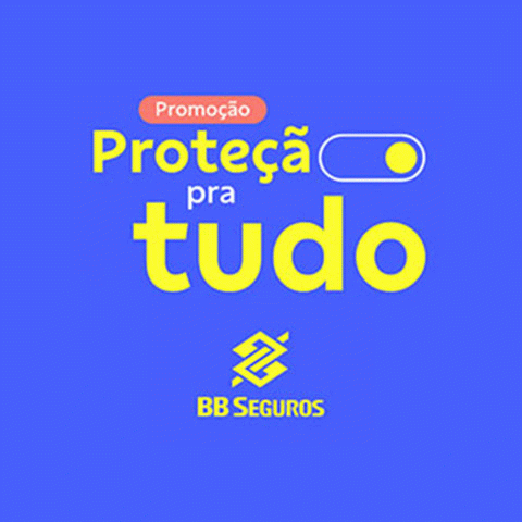 Promoção BB Seguros Proteção pra Tudo 2023