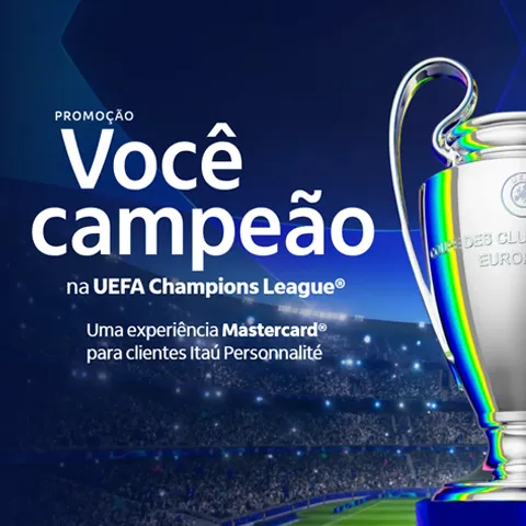 Promoção Itaú Mastercard Você Campeão na UEFA 2025