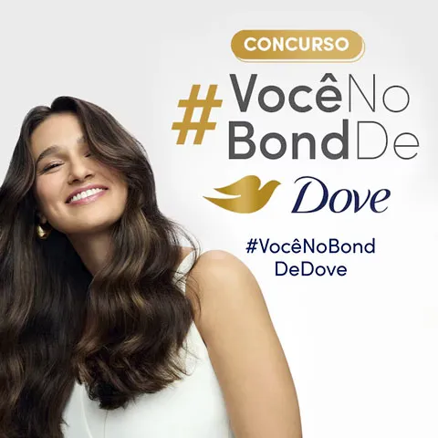 Promoção #VocêNoBondDeDove 2025