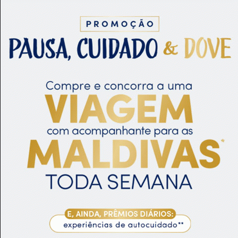 Promoção Pausa, Cuidado & Dove 2025