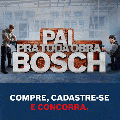 Promoção Bosh Pai pra toda Obra 2025