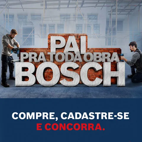 Promoção Bosh Pai pra toda Obra 2025