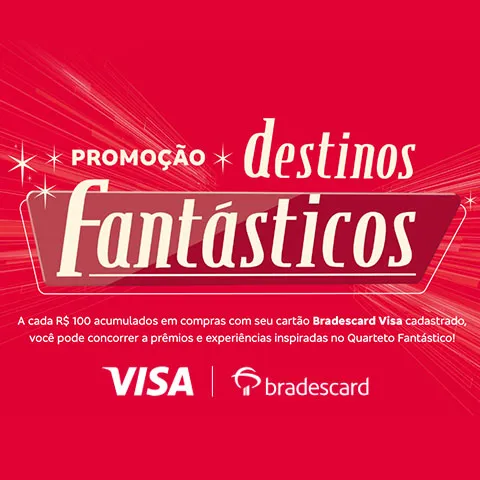Promoção Destinos Fantásticos Visa Bradesco 2025