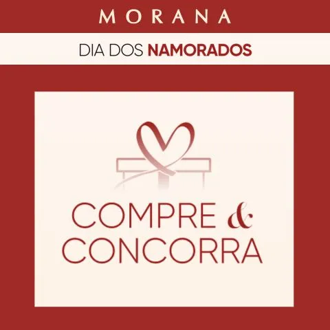 Promoção Dia dos Namorados Morana 2026
